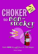 Choker to Non-smoker