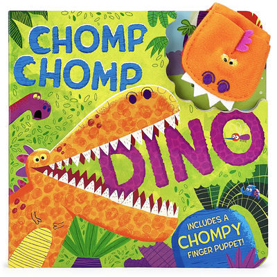 Chomp Chomp Dino - Cottage Door Press (Editor), and Puffinton, Brick