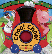 Choo! Choo!: A Squeak Me Book - Brown, Janet Allison