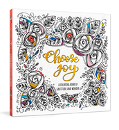 Choose Joy: A Coloring Book of Gratitude and Wonder