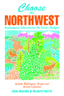 Choose the Northwest: Retirement Discoveries for Every Budget
