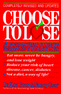 Choose to Lose: Revised Edition