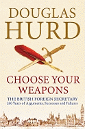 Choose Your Weapons: The British Foreign Secretary