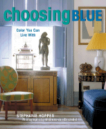 Choosing Blue: Color You Can Live with