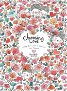 Choosing Love: Replenishing Our Hearts