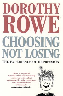 Choosing Not Losing - Rowe, Dorothy