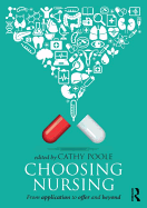 Choosing Nursing: From application to offer and beyond