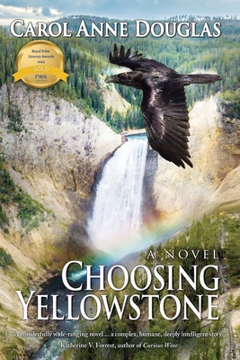 Choosing Yellowstone - Douglas, Carol Anne