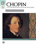 Chopin -- 19 of His Most Popular Piano Selections: A Practical Performing Edition, Book & CD - Chopin, Frederic (Composer), and Biret, Idil (Composer)