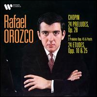 Chopin: 24 Preludes, Op. 28 and 2 Preludes Opp. 24 & Posth.; 24 Etudes, Opp. 10 & 25 - Rafael Orozco (piano)