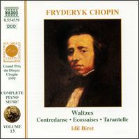 Chopin: Complete Piano Music, Vol. 13 - Idil Biret (piano)