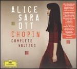 Chopin: Complete Waltzes - Alice Sara Ott (piano)