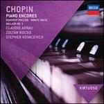 Chopin: Piano Encores - Adam Harasiewicz (piano); Bella Davidovich (piano); Claudio Arrau (piano); Gyrgy Cziffra (piano); Nikita Magaloff (piano); Rafael Orozco (piano); Stephen Kovacevich (piano); Zoltn Kocsis (piano)