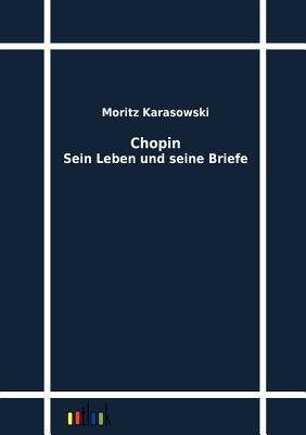 Chopin - Karasowski, Moritz