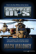 Chopper Ops: Chopper Ops Series