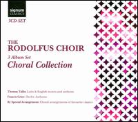 Choral Collection - Christopher Hughes (organ); James Bowman (counter tenor); Rodolfus Choir (choir, chorus)