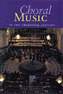 Choral Music in the Twentieth Century: Hardcover