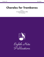 Chorales for Trombones: Score & Parts