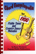 Chord Encyclopedia for 1100 Fiddle Tunes and Country Dance Melodies - Thomson, Ryan J