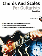 Chords & Scales for Guitarists: Book & CD - Mead, David, LLM