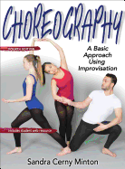 Choreography: A Basic Approach Using Improvisation