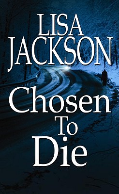 Chosen to Die - Jackson, Lisa