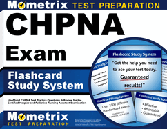 Chpna Exam Flashcard Study System: Chpna Test Practice Questions & Review for the Certified Hospice and Palliative Nursing Assistant Examination