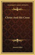 Christ and His Cross