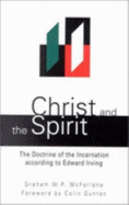 Christ and the Spirit - McFarlane, Graham