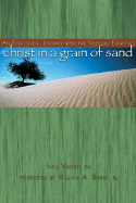 Christ in a Grain of Sand: An Ecological Journey with the Spiritual Exercises