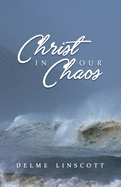 Christ in our Chaos