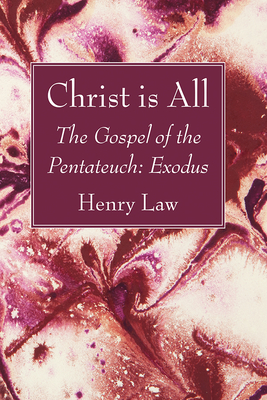 Christ is All - Law, Henry