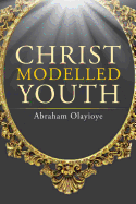 Christ Modelled Youth