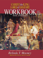 Christ the King Lord of History: Workbook and Study Guide with Answer Key