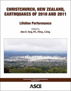 Christchurch, New Zealand, Earthquakes of 2010 and 2011: Lifeline Performance