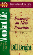Christian and the Abundant Life: Focusing on New Priorities
