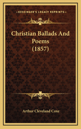 Christian Ballads and Poems (1857)