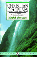 Christian Disciplines - Sterk, Andrea, and Scazzero, Peter L