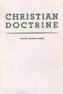 Christian Doctrine - Conner, Walter T