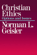 Christian Ethics: Options and Issues