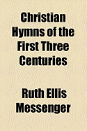 Christian hymns of the first three centuries
