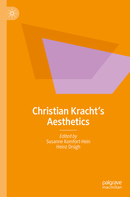 Christian Kracht's Aesthetics - Komfort-Hein, Susanne (Editor), and Drgh, Heinz (Editor)