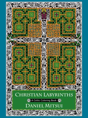 Christian Labyrinths: A Celtic Coloring Book - 
