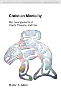 Christian Mentality: The Entanglements of Power, Violence and Fear