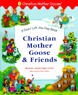 Christian Mother Goose and Friends Giant Lift-The-Flap