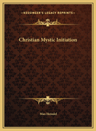 Christian Mystic Initiation