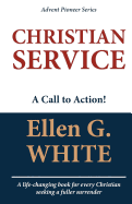 Christian Service - White, Ellen G
