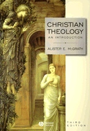 Christian Theology: An Introduction Third Edition - McGrath, Alister E, Professor