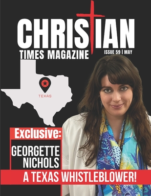 Christian Times Magazine Issue 59: The Voice of Truth - Christian Times Magazine & North Texas F