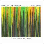 Christian Wolff: Long Piano